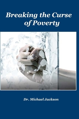 Breaking The Curse of Poverty by Michael Jackson