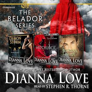 Belador Box Set: Books 5, 6 and 6.5 by Dianna Love