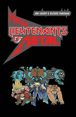 New Lieutenants of Metal Volume 1 by Joe Casey