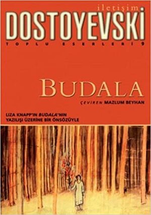 Budala by Fyodor Dostoevsky