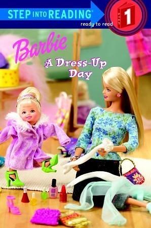 Barbie: A Dress-Up Day by Jessie Parker, Jessie Parker