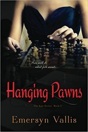 Hanging Pawns by Emersyn Vallis