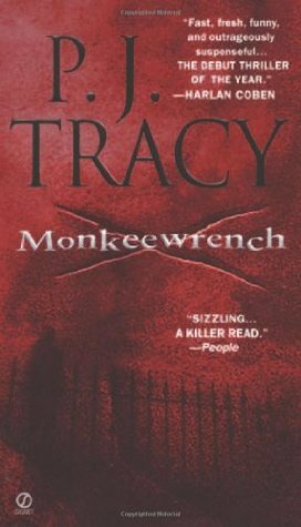 Monkeewrench by P.J. Tracy