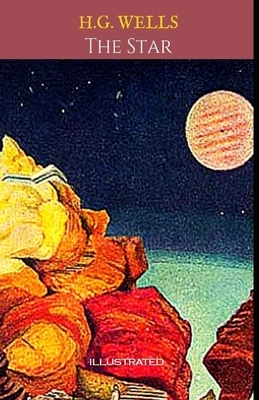 The Star Illustrated by H.G. Wells