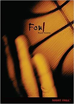 Foul by Paul Hoblin