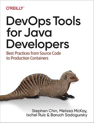 DevOps Tools for Java Developers by Stephen Chin