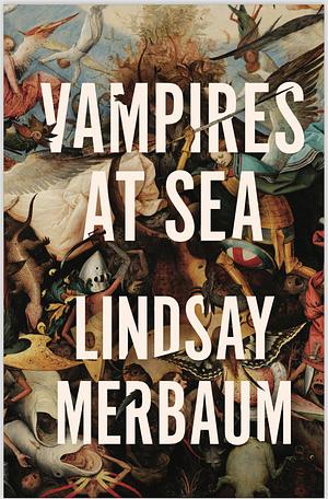 Vampires at Sea by Lindsay Merbaum