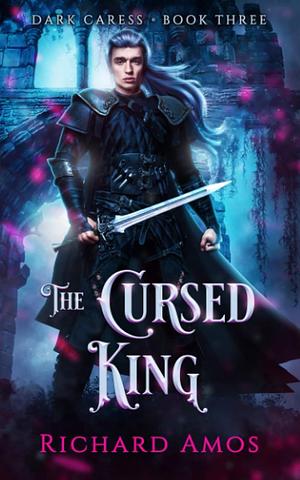 The Cursed King by Richard Amos