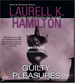 Guilty Pleasures by Laurell K. Hamilton