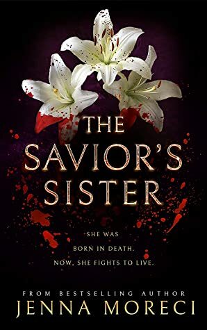 The Savior's Sister by Jenna Moreci