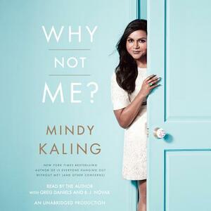 Why Not Me? by Mindy Kaling