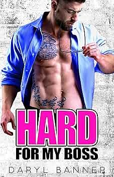 Hard for My Boss by Daryl Banner