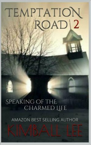 Speaking of the Charmed Life by Kimball Lee