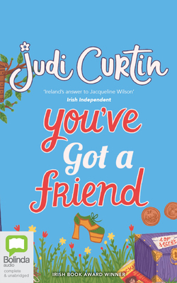 You've Got a Friend by Judi Curtin