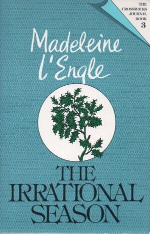 Irrational Season by Madeleine L'Engle