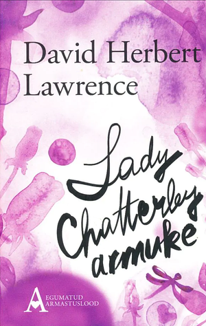 Lady Chatterley armuke by D.H. Lawrence