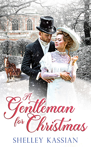 A Gentleman for Christmas by Shelley Kassian, Shelley Kassian
