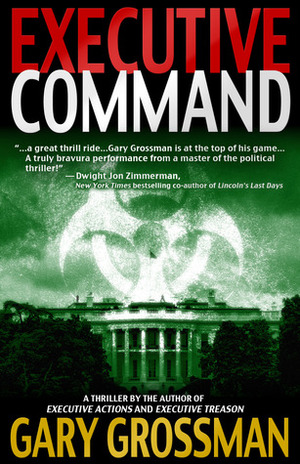 Executive Command by Gary Grossman