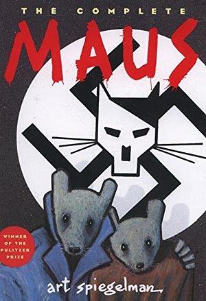 Maus: A Survivor's Tale by Art Spiegelman by Art Spiegelman, Art Spiegelman