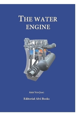 The Water Engine: Editorial Alvi Books by 