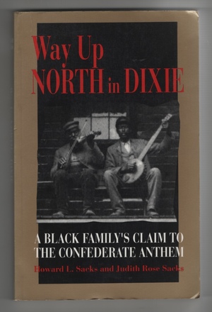 Way Up North in Dixie by Judith R. Sacks, Howard L. Sacks