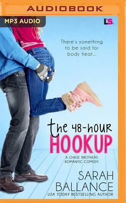 The 48-Hour Hookup by Sarah Ballance
