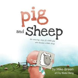 Pig and Sheep by Mike Breen