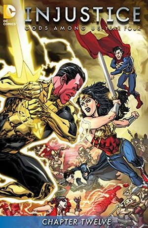 Injustice: Gods Among Us: Year Four (Digital Edition) #12 by Brian Buccellato, Mike S. Miller