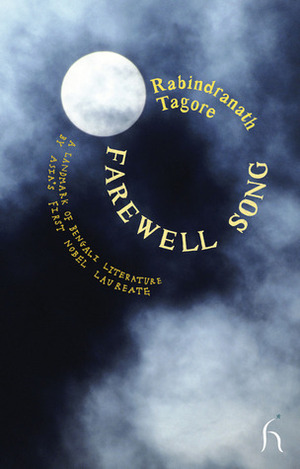 Farewell Song by Radha Chakravarty, Rabindranath Tagore