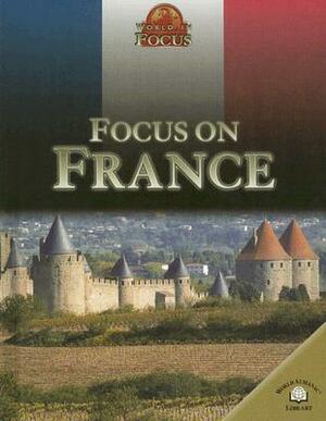 Focus on France by Celia Tidmarsh