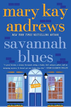 Savannah Blues by Mary Kay Andrews