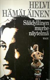 Säädyllinen murhenäytelmä by Helvi Hämäläinen