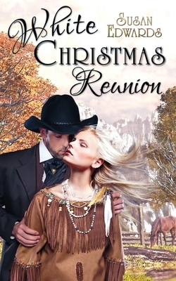 White Christmas Reunion by Susan Edwards