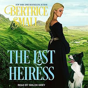 The Last Heiress by Bertrice Small