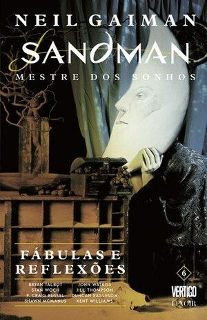 The Sandman, Vol. 6: Fábulas e Reflexões by Neil Gaiman