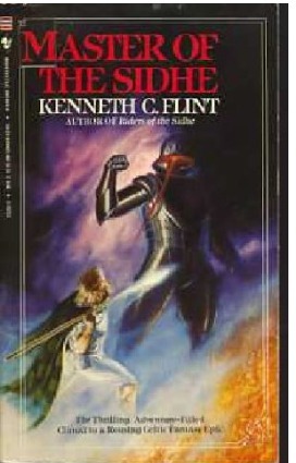 Master of the Sidhe by Kenneth C. Flint