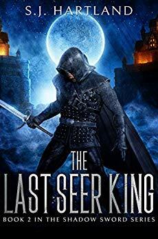 The Last Seer King by S.J. Hartland