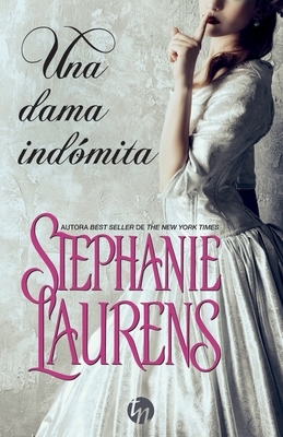 Una dama indómita by Stephanie Laurens