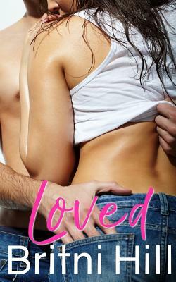 Loved by Britni Hill