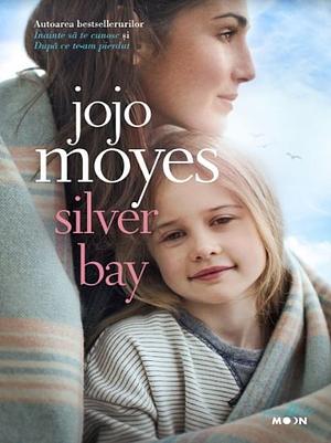 Silver Bay by Jojo Moyes