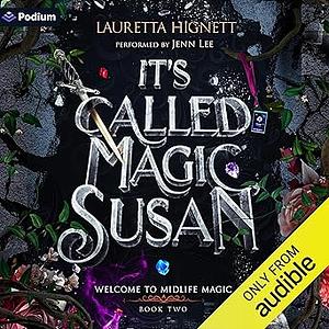 It's Called Magic, Susan by Lauretta Hignett