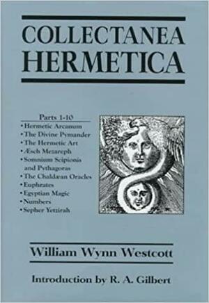 Collectanea Hermetica by Florence Farr, W. Wynn Westcott, Jean D'Espagnet, Thomas Vaughan, Sapere Aude, Percy Bullock