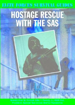 Hostage Rescue with the SAS by Chris McNab