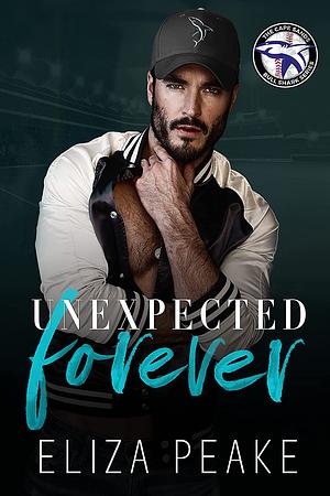 Unexpected Forever  by Eliza Peake