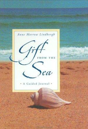 Gift from the Sea: A Guided Journal by Anne Morrow Lindbergh