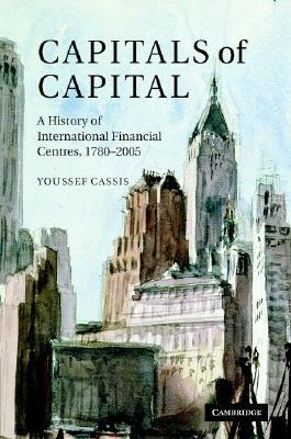 Capitals of Capital by Youssef Cassis