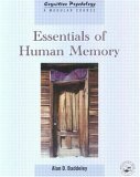 Essentials of Human Memory by Alan Baddeley
