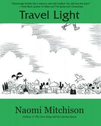 Travel Light by Naomi Mitchison