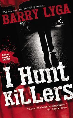 I Hunt Killers by Barry Lyga