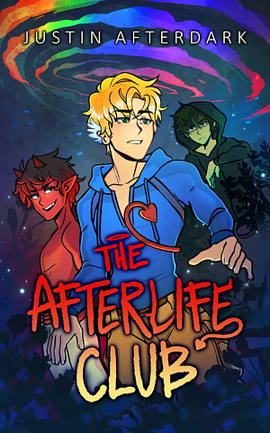 The Afterlife Club by Justin Afterdark